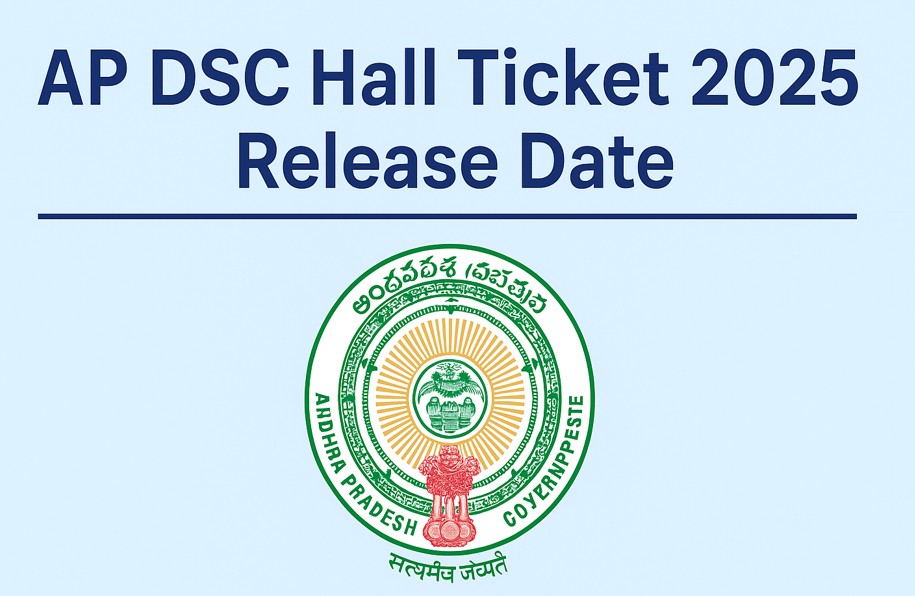 AP DSC Hall Ticket 2025 Release Date