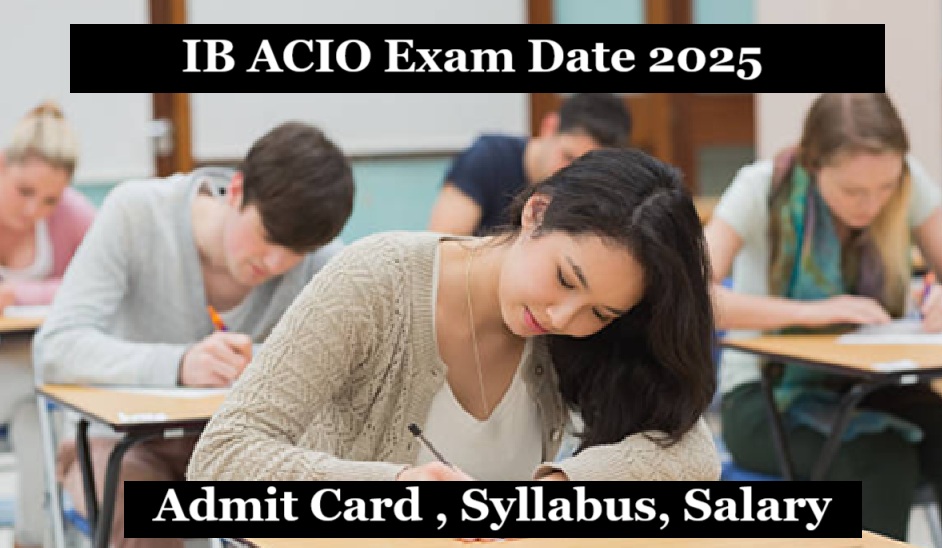 IB ACIO Exam Date 2025
