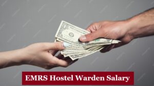 EMRS Hostel Warden Salary
