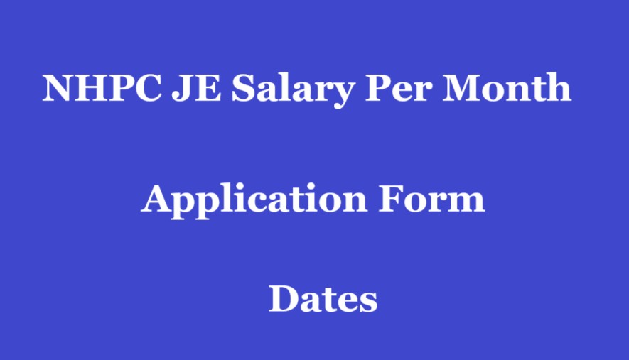 NHPC JE Salary Per Month