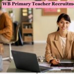WB Primary Teacher Recruitment 2025